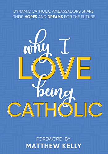 Stock image for Why I Love Being Catholic Dyna for sale by SecondSale