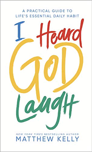 Beispielbild fr I Heard God Laugh: A Practical Guide to Life's Essential Daily Habit zum Verkauf von SecondSale