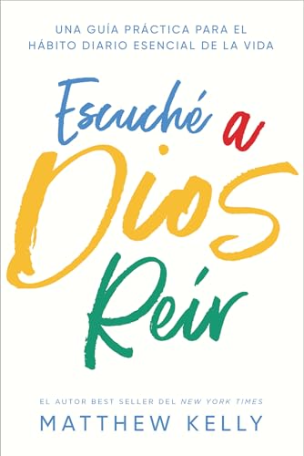 Stock image for Escuch a Dios rer: Una gua prctica para el hbito diario esencial de la vida (I Heard God Laugh: A Practical Guide to Life's Essential Daily Habit Spanish Edition) (English and Spanish Edition) for sale by Your Online Bookstore