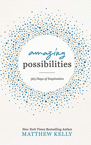 Stock image for Amazing Possibilities: 365 Days of Inspiration for sale by SecondSale