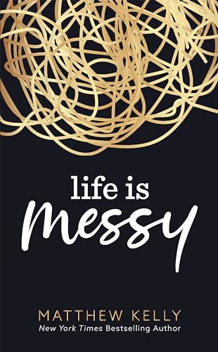 Beispielbild fr Life is Messy zum Verkauf von Gulf Coast Books