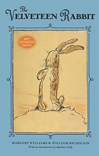 Beispielbild fr The Velveteen Rabbit: 100th Anniversary Edition zum Verkauf von Better World Books