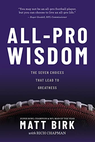 Stock image for All-Pro Wisdom: The Seven Choices that Lead to Greatness for sale by Decluttr