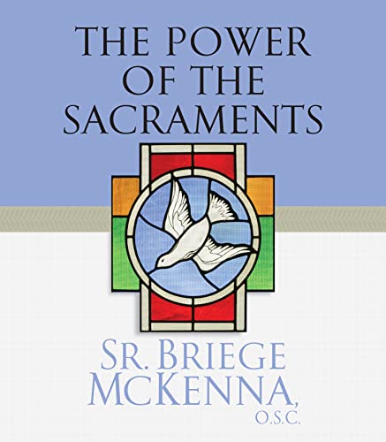 Stock image for The Power of the Sacraments (New Edition) for sale by SecondSale