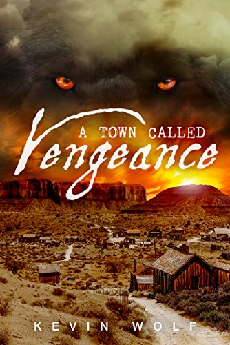 Beispielbild fr A Town Called Vengeance zum Verkauf von Better World Books