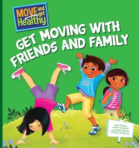 Stock image for Get Moving with Friends and Family for sale by HPB-Movies