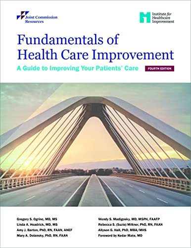 Imagen de archivo de Fundamentals of Health Care Improvement: 4th Edition (Soft Cover) a la venta por Indiana Book Company