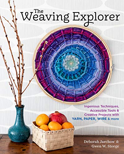 Beispielbild fr The Weaving Explorer : Ingenious Techniques, Accessible Tools and Creative Projects with Yarn, Paper, Wire and More zum Verkauf von Better World Books