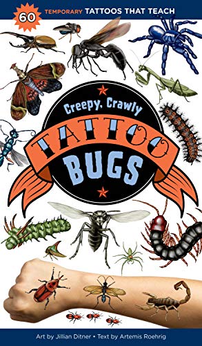 9781635861969: Creepy, Crawly Tattoo Bugs: 60 Temporary Tattoos That Teach