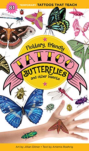 Beispielbild fr Fluttery, Friendly Tattoo Butterflies and Other Insects: 81 Temporary Tattoos That Teach zum Verkauf von Off The Shelf