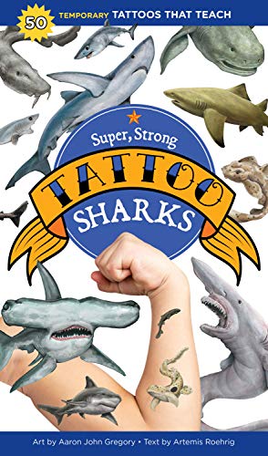 Stock image for Super, Strong Tattoo Sharks: 50 Temporary Tattoos That Teach for sale by HPB-Emerald