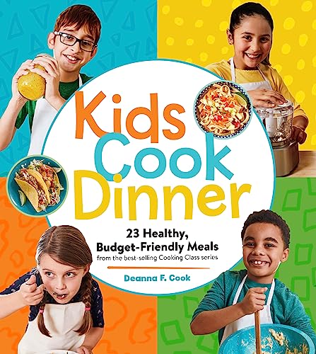 Stock image for Kids Cook Dinner: 23 Healthy, Budget-Friendly Meals from the Best-Selling Cooking Class Series for sale by ThriftBooks-Dallas