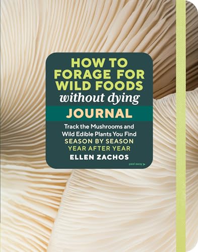 Beispielbild fr How to Forage for Wild Foods without Dying Journal Format: Paperback zum Verkauf von INDOO