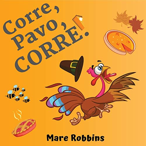 Stock image for Corre Pavo Corre for sale by ThriftBooks-Atlanta