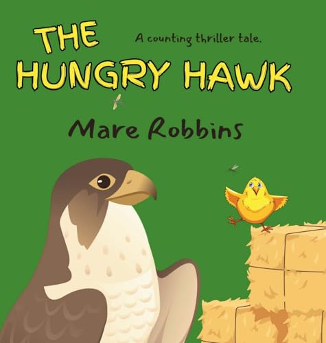 9781635898354: The Hungry Hawk