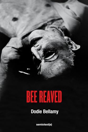 Stock image for Bee Reaved (Semiotext(e) / Native Agents) for sale by Bellwetherbooks