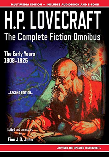 Beispielbild fr H.P. Lovecraft - The Complete Fiction Omnibus Collection - Second Edition : The Early Years: 1908-1925 zum Verkauf von Buchpark