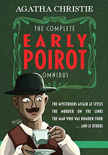 Beispielbild fr The Complete Early Poirot Omnibus: The Mysterious Affair at Styles; The Murder on the Links; The Man Who Was Number Four; and 25 Others zum Verkauf von Friends of  Pima County Public Library
