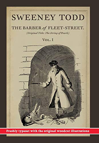 Beispielbild fr Sweeney Todd, The Barber Of Fleet-Street; Vol. 1 zum Verkauf von GreatBookPrices
