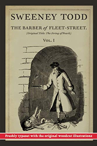 Stock image for Sweeney Todd, The Barber of Fleet-Street: Vol. I: Original title: The String of Pearls for sale by Book Deals