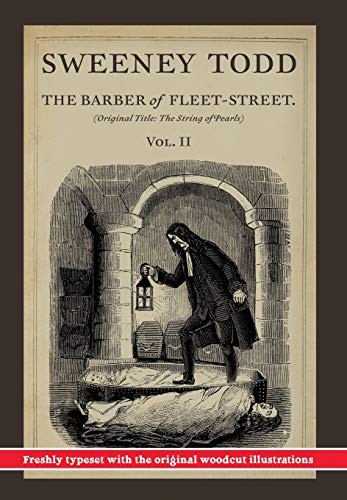 Imagen de archivo de Sweeney Todd, The Barber of Fleet-Street; Vol. II: Original title: The String of Pearls a la venta por ThriftBooks-Dallas