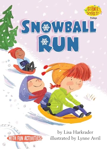 Imagen de archivo de Snowball Run: Pulleys (Science Solves It! �) a la venta por Wonder Book