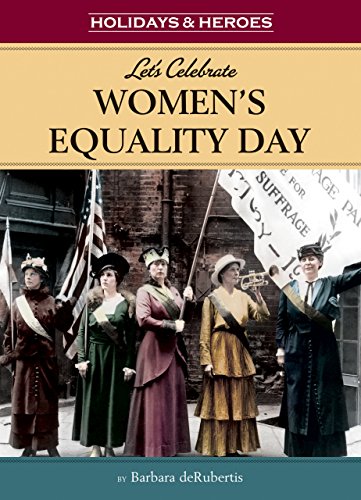 Stock image for Let's Celebrate Women's Equality Day (Holidays & Heroes) for sale by Half Price Books Inc.
