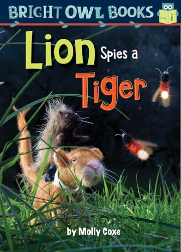 9781635921076: Lion Spies a Tiger (Bright Owl Books)