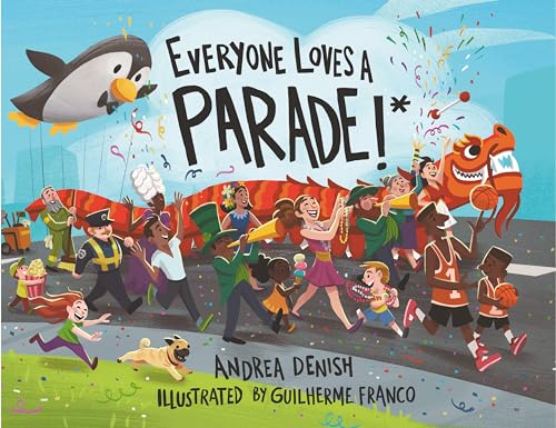 Stock image for Everyone Loves a Parade!* for sale by Better World Books