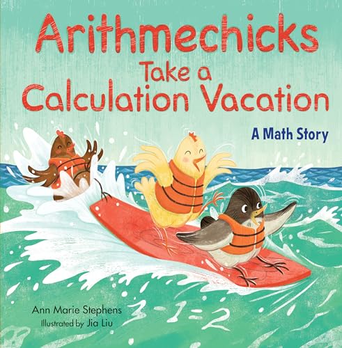 Beispielbild fr Arithmechicks Take a Calculation Vacation: A Math Story zum Verkauf von Dream Books Co.