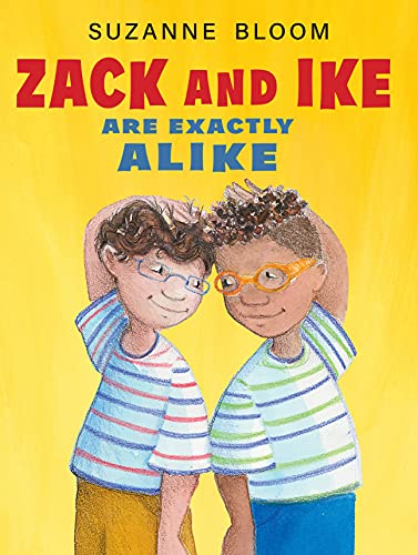 Beispielbild fr Zack and Ike Are Exactly Alike zum Verkauf von BooksRun