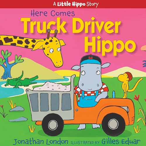 Beispielbild fr Here Comes Truck Driver Hippo zum Verkauf von ThriftBooks-Dallas