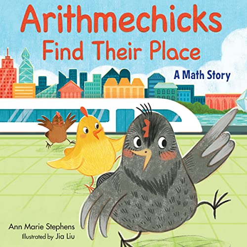 Stock image for Arithmechicks Find Their Place: A Math Story for sale by HPB-Movies