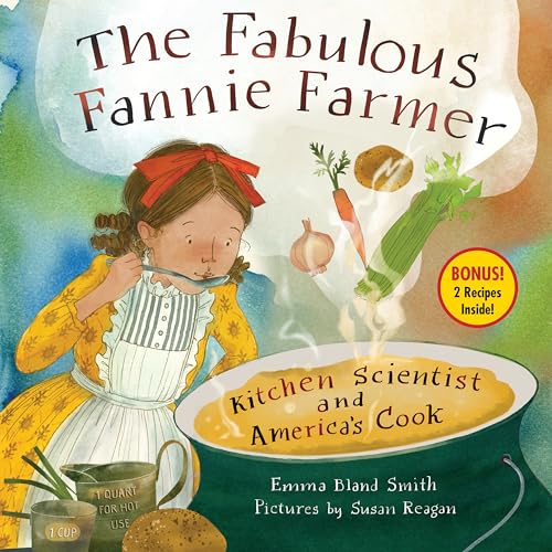 Beispielbild fr The Fabulous Fannie Farmer: Kitchen Scientist and Americas Cook zum Verkauf von Big River Books