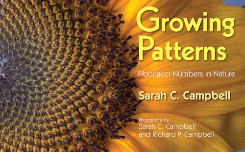 9781635928372: Growing Patterns: Fibonacci Numbers in Nature