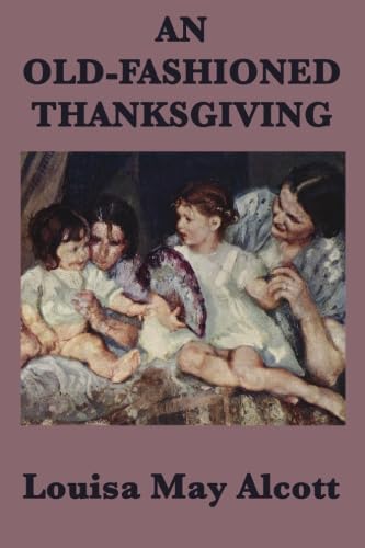9781635960372: An Old-Fashioned Thanksgiving