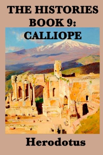 9781635961799: The Histories Book 9: Calliope: Book 9: Calliope: Volume 9