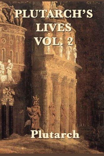 9781635963106: Plutarch's Lives Vol. 2: Volume 2