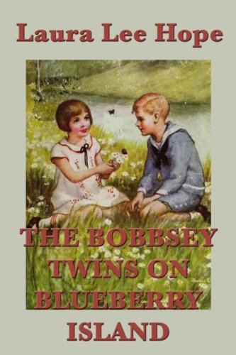 9781635964059: The Bobbsey Twins on Blueberry Island: Volume 10