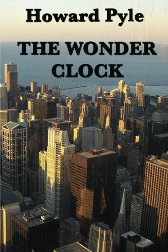 Stock image for The Wonder Clock for sale by Revaluation Books