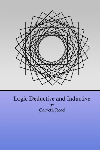 Imagen de archivo de Logic Deductive and Inductive a la venta por Revaluation Books