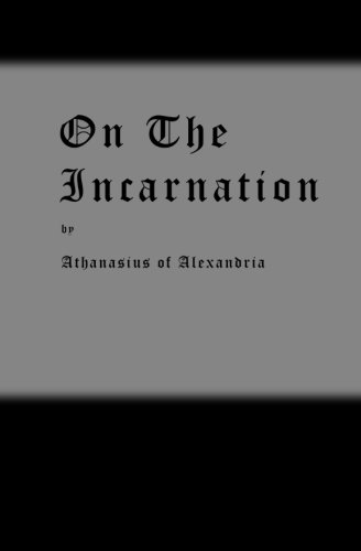 Imagen de archivo de On the Incarnation: Saint Athanasius a la venta por GF Books, Inc.