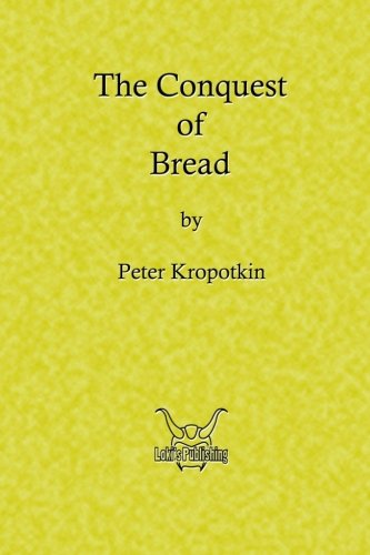 9781636000152: The Conquest of Bread