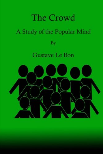 9781636000169: The Crowd: A Study of the Popular Mind