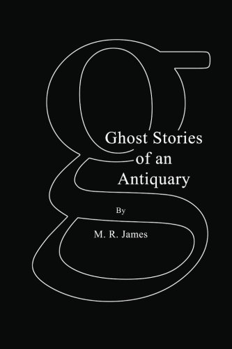 Beispielbild fr Ghost Stories of an Antiquary zum Verkauf von Books Unplugged