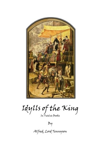 Beispielbild fr Idylls of the King zum Verkauf von WorldofBooks