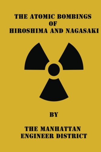 Beispielbild fr The Atomic Bombings of Hiroshima and Nagasaki zum Verkauf von Revaluation Books