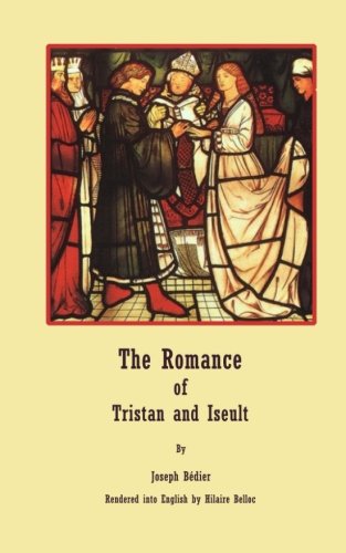 Beispielbild fr The Romance of Tristan and Iseult (Dover Books on Literature and Dr zum Verkauf von Hawking Books