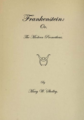 Imagen de archivo de Frankenstein: Or The Modern Prometheus (Large Print) a la venta por ThriftBooks-Dallas