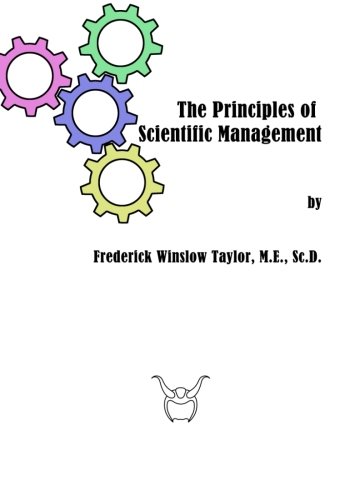 Beispielbild fr The Principles of Scientific Management zum Verkauf von GF Books, Inc.